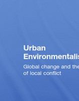 Urban environmentalism global change and the mediation of local conflict /