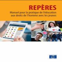 Repères - Manuel pour la pratique de l'éducation aux droits de l'homme avec les jeunes (édition 2012, entièrement mise à jour et enrichie).