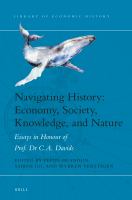 Navigating History : Essays in Honour of Prof. Dr. C. A. Davids.