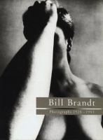 Bill Brandt : photographs, 1928-1983 /
