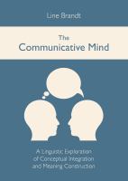 The Communicative Mind : A Linguistic Exploration of Conceptual Integration and Meaning Construction.