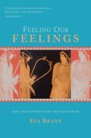 Feeling our feelings : what philosophers think and people know /