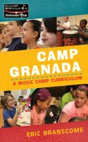 Camp Granada a music camp curriculum /