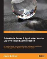 SolarWinds Server & Application Monitor : Deployment and Administration.