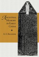 Ancestral memory in early China /