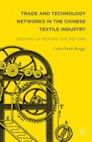 Trade and technology networks in the Chinese textile industry opening up before the reform /