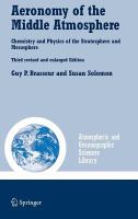 Aeronomy of the Middle Atmosphere Chemistry and Physics of the Stratosphere and Mesosphere /