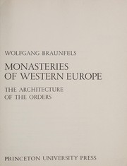 Monasteries of Western Europe; the architecture of the orders.