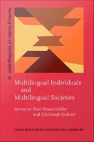 Multilingual Individuals and Multilingual Societies.