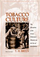 Tobacco Culture The Mentality of the Great Tidewater Planters on the Eve of Revolution /