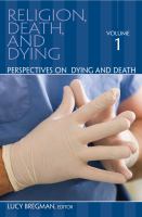 Religion, Death, and Dying [3 Volumes].