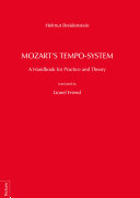 Mozart's tempo-system a handbook for practice and theory /