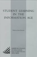 Student learning in the information age /