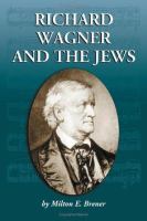 Richard Wagner and the Jews /