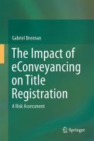 The Impact of eConveyancing on Title Registration A Risk Assessment /