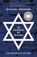In search of Israel : the history of an idea /