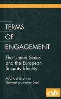 Terms of engagement : the United States and the European security identity /