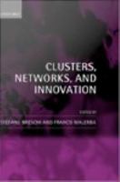 Clusters, networks, and innovation