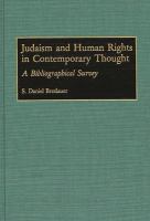 Judaism and human rights in contemporary thought : a bibliographical survey /