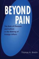 Beyond pain : the role of pleasure and culture in the making of foreign affairs /