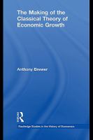 The making of the classical theory of economic growth