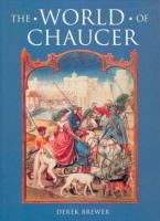The world of Chaucer /