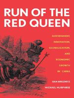 Run of the red queen : government, innovation, globalization, and economic growth in China /