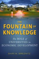 The fountain of knowledge the role of universities in economic development /