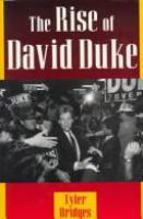 The rise of David Duke /