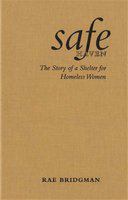 Safe haven : the story of a shelter for homeless women /