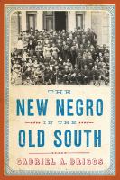 The New Negro in the Old South /