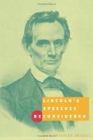 Lincoln's speeches reconsidered /