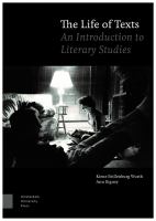The life of texts : an introduction to literary studies /