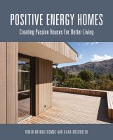 Positive energy homes creating passive houses for better living /