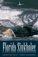 Florida Sinkholes : Science and Policy.