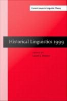 Historical Linguistics 1999 : Selected papers from the 14th International Conference on Historical Linguistics, Vancouver, 9-13 August 1999.