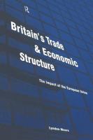 Britain's trade and economic structure the impact of the European Union /