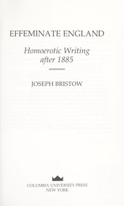 Effeminate England : homoerotic writing after 1885 /