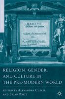 Religion, Gender, and Culture in the Pre-Modern World.