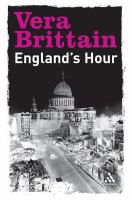 England`s Hour : An Autobiography 1939-1941.