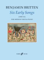 Six early songs : for medium voice and piano (1929-31) /