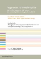 Wegmarken Zur Transformation : Nationales Monitoring Von Bildung Für Nachhaltige Entwicklung in Deutschland.