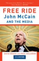 Free ride : John McCain and the media /