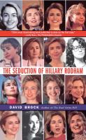 The seduction of Hillary Rodham /