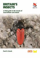 Britain's insects : a field guide to the insects of Great Britain and Ireland /