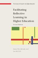 Facilitating Reflective Learning in Higher Education.