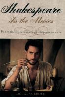 Shakespeare in the Movies : From the Silent Era to Shakespeare in Love