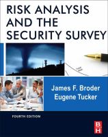 Risk Analysis and the Security Survey.