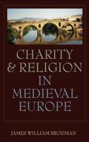 Charity & religion in medieval Europe /