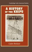 A history of the khipu /